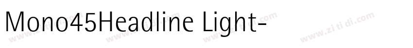 Mono45Headline Light字体转换